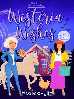 cover image of Wisteria Wishes--A small town witchy romance